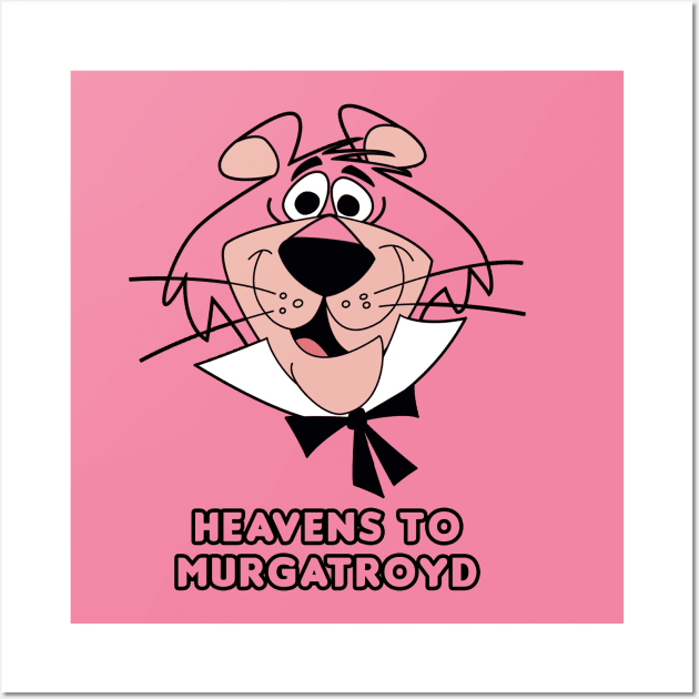 Heavens to Murgatroyd Wall Art by HellraiserDesigns